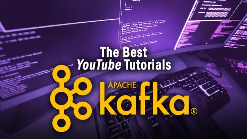 The 8 Best Apache Kafka Tutorials on YouTube to Watch Right Now The 8 Best Apache Kafka Tutorials on YouTube to Watch Right Now