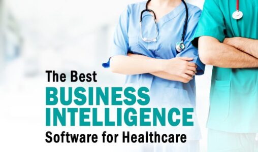 The Best Business Intelligence Software for Healthcare