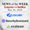 Endpoint Security and Network Monitoring News for the Week of May 30th