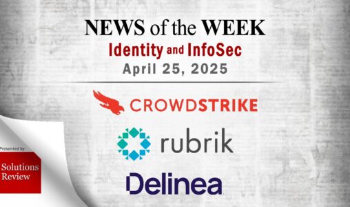 Identity Management and Information Security News for the Week of April 25th