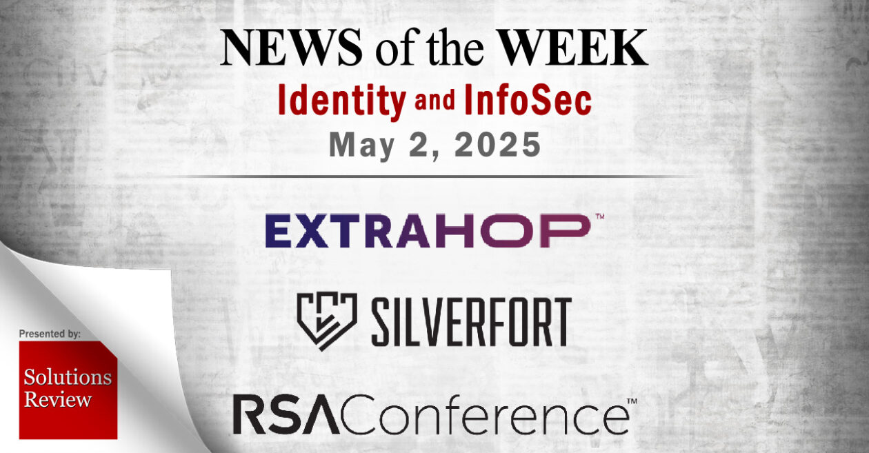 Identity Management and Information Security News for the Week of May 2nd