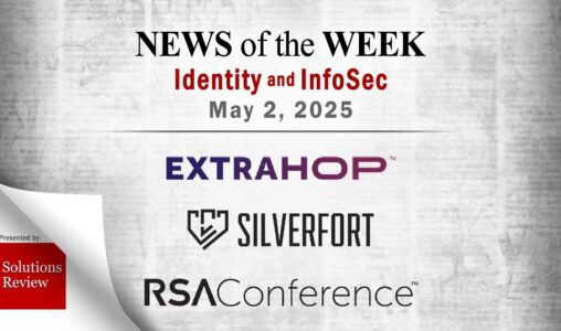 Identity Management and Information Security News for the Week of May 2nd