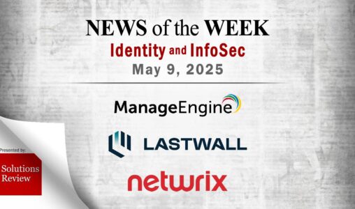 Identity Management and Information Security News for the Week of May 9th