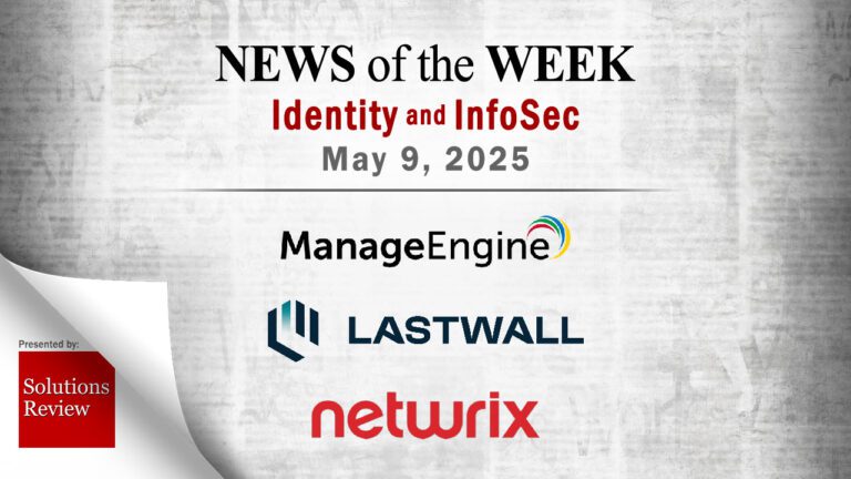 Identity Management and Information Security News for the Week of May 9th