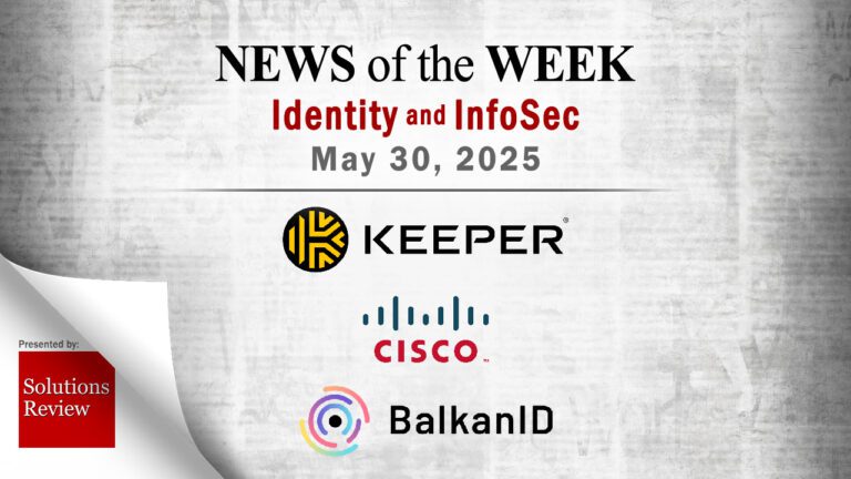 Identity Management and Information Security News for the Week of May 30th