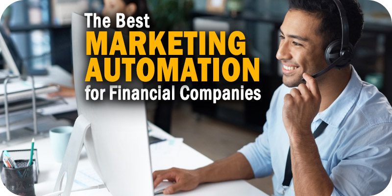 Marketing Automation Software for Financial Companies