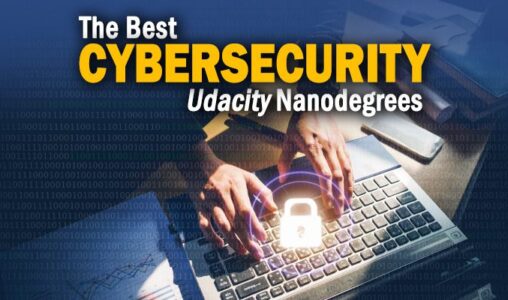 Get 65 Percent Off These Udacity Cybersecurity Nanodegree Programs