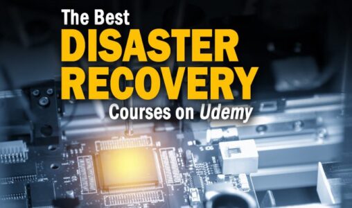 The Best Disaster Recovery Courses on Udemy to Consider for 2021
