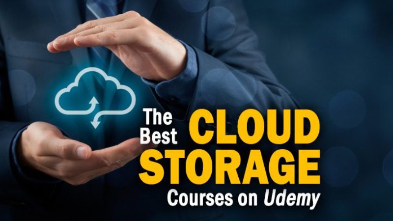 The 9 Best Cloud Storage Courses on Udemy to Consider for 2025 The 9 Best Cloud Storage Courses on Udemy to Consider for 2025