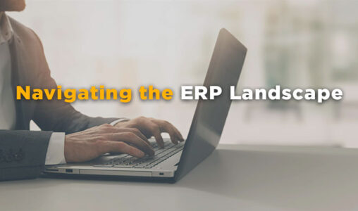 Navigating the ERP Landscape