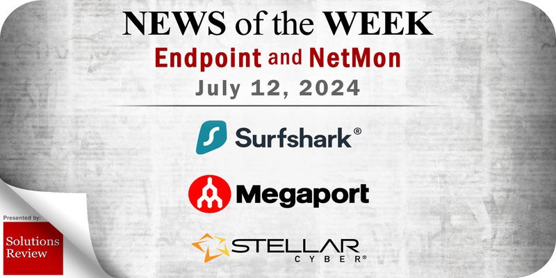 Endpoint Security and Network Monitoring News for the Week of July 12