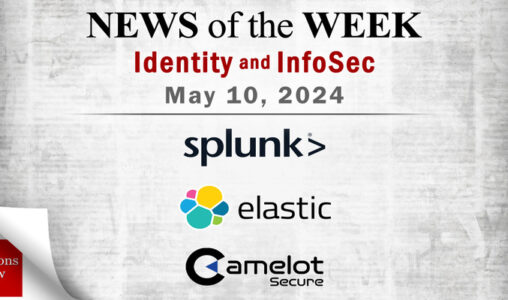 Identity Management and Information Security News for the Week of May 10