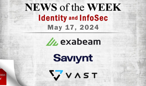 Identity Management and Information Security News for the Week of May 17