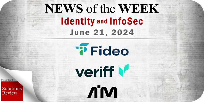 Identity Management and Information Security News for the Week of June 21