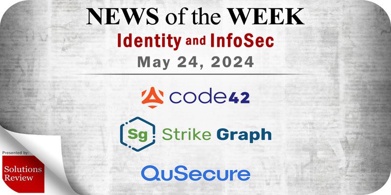 Identity Management and Information Security News for the Week of May 24