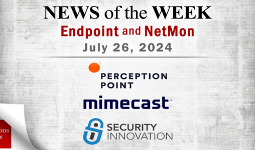 Endpoint Security and Network Monitoring News for the Week of July 26