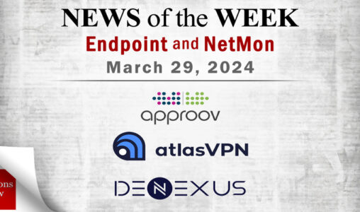 Endpoint Security and Network Monitoring News for the Week of March 28