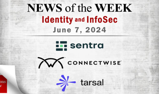 Identity Management and Information Security News for the Week of June 7