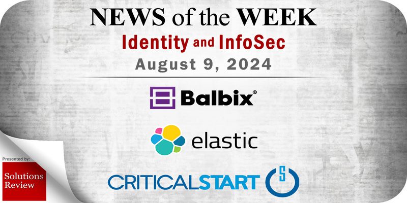 Identity Management and Information Security News for the Week of August 9