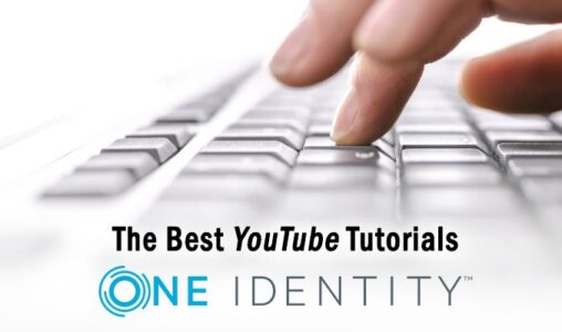 One Identity Tutorials