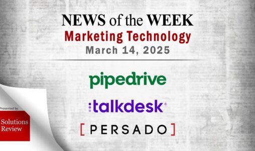 Top MarTech News From the Week of March 14th