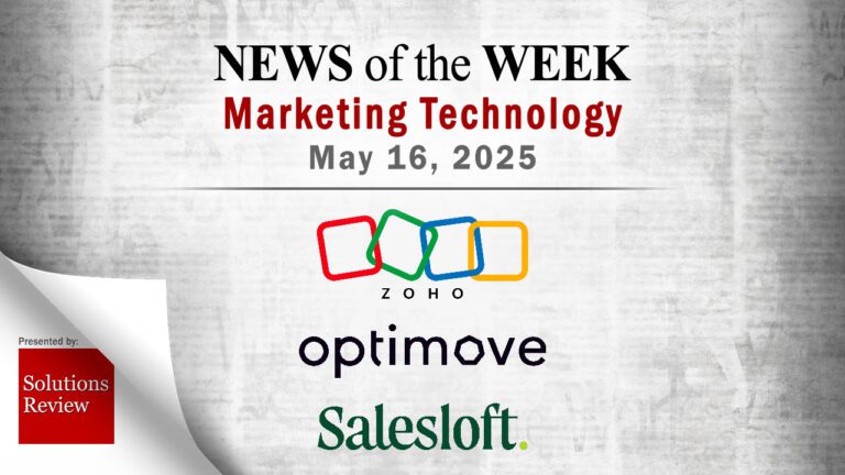 Top MarTech News From the Week of May 16th, 2025
