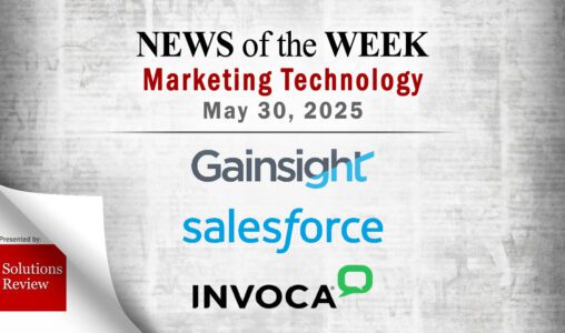 Top MarTech News From the Week of May 30th
