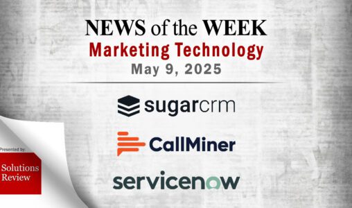 Top MarTech News From the Week of May 9th