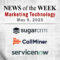 Top MarTech News From the Week of May 9th