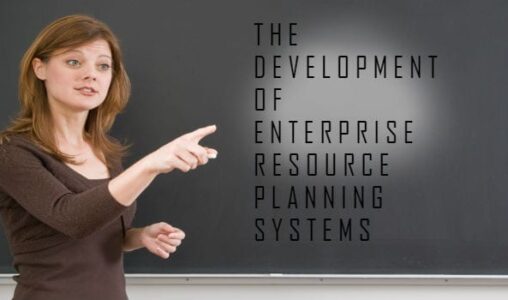 Presentation: The Development of Enterprise Resource Planning Systems
