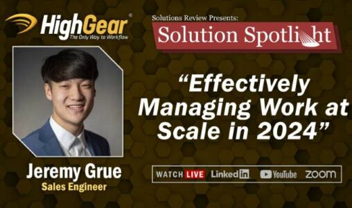 What to Expect at Solution Review’s Solution Spotlight with HighGear on March 28th